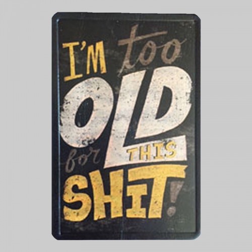 Kleiner Lederpatch „I’m Too Old for this Sh*t“