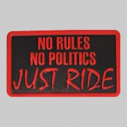 No Rules No Politics Just Ride Embossed Leather Patch – red and black
